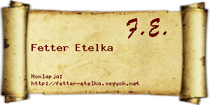 Fetter Etelka névjegykártya